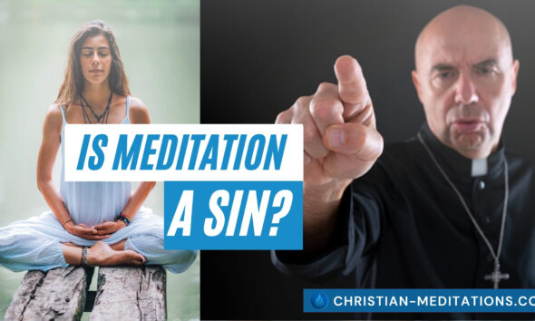 Is Meditation A Sin?